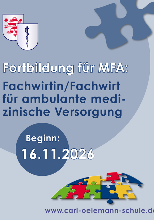 Bild, das für die Fortbildung "Fachwirt/Fachwirtin für ambulante medizinische Versorgung" der Carl-Oelemann-Schule für MFA wirbt, die am 16.11.2026 beginnt.