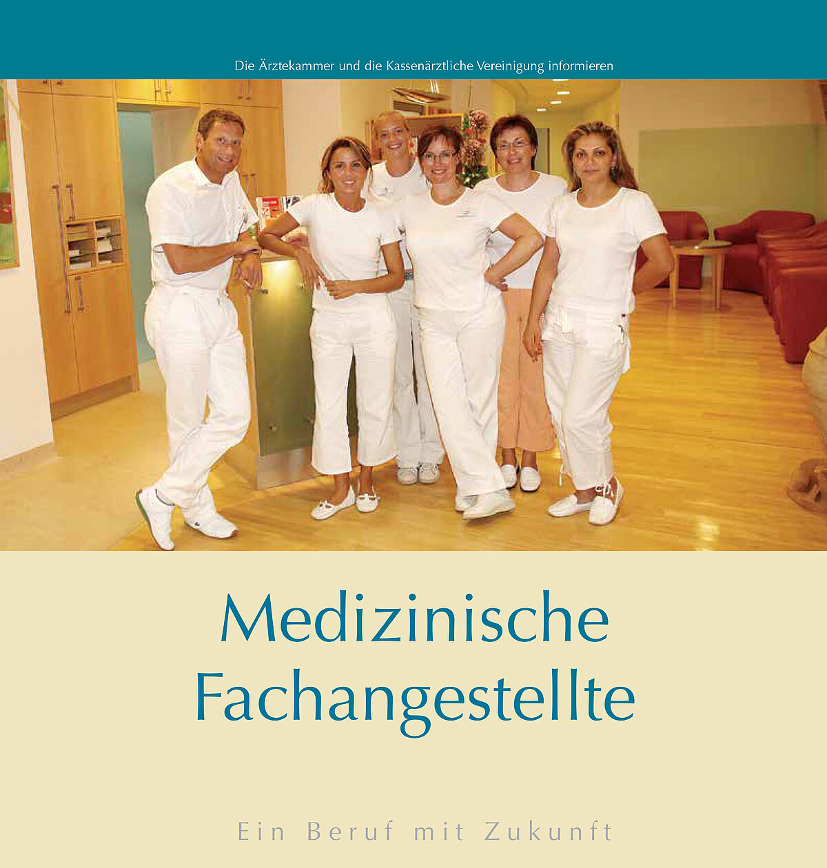 Abbildung der Titelseite der Broschüre "Medizinische Fachangestellte - Ein Beruf mit Zukunft"