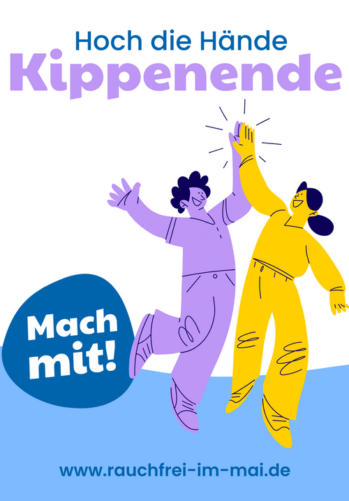 Bild, das für die Aktion "Rauchfrei im Mai" wirbt. Es zeigt den diesjährigen Slogan der Aktion, "Hoch die Hände, Kippenende", und darunter die Grafik zweier lächelnder Personen, die sich abklatschen.